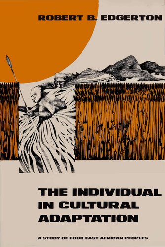 The Individual in Cultural Adaptation: A Study of Four East African Peoples