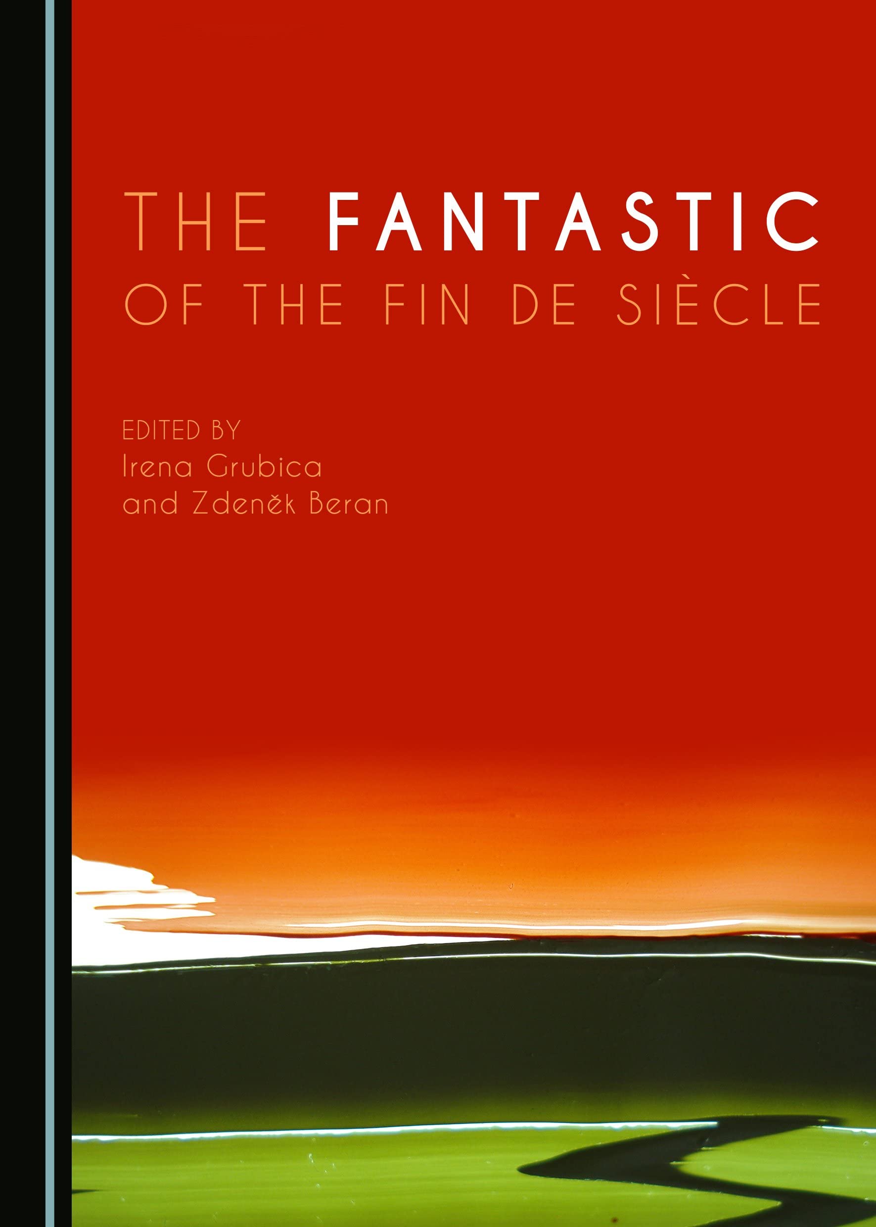 The Fantastic of the Fin de Siècle