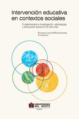 Intervención educativa en contextos sociales. Fundamentos e investigación, estrategias y educación social en el ciclo vital