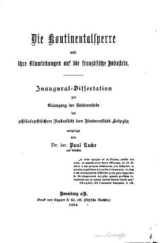 Die Kontinentalsperre und ihre Einwirkungen auf die franzöſiſche Industrie