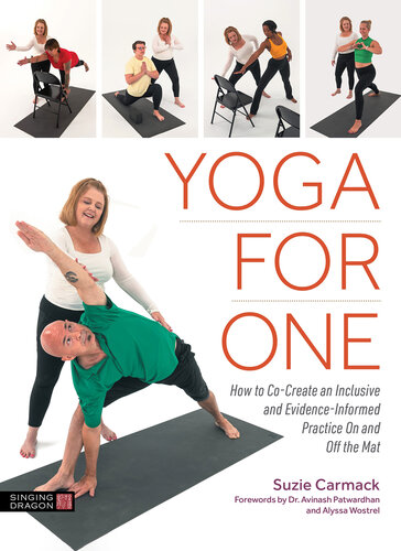 Yoga for One: How to Co-Create an Inclusive and Evidence-Informed Practice On and Off the Mat