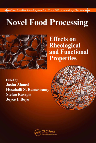 Novel Food Processing: Effects on Rheological and Functional Properties (Electro-Technologies for Food Processing Series)