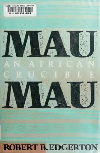 Mau Mau: An African Crucible