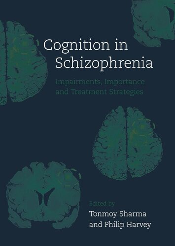 Cognition in Schizophrenia: Impairments, Importance and Treatment Strategies