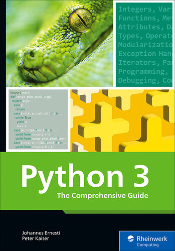 Python 3: The Comprehensive Guide to Hands-On Python Programming