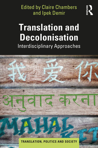 Translation and Decolonisation; Interdisciplinary Approaches
