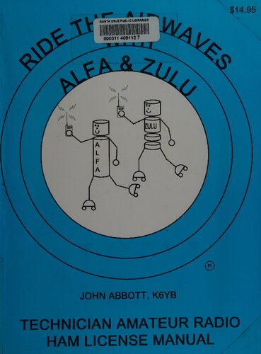 Ride the Airwaves with ALFA & ZULU: Preparation for the Technician Amateur Radio HAM License Examination