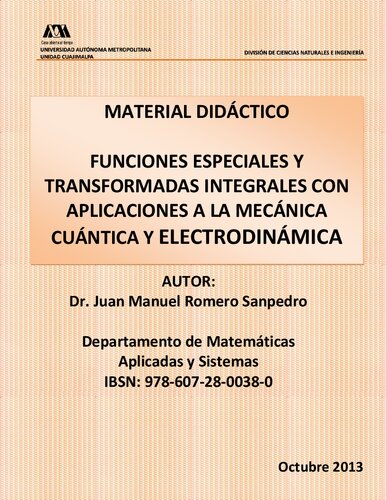 Funciones Especiales y Transformadas Integrales con Aplicaciones a la Mecánica Cuántica y Electrodinámica