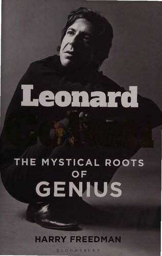 Leonard Cohen: The Mystical Roots of Genius