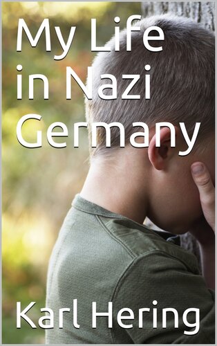 My Life in Nazi Germany