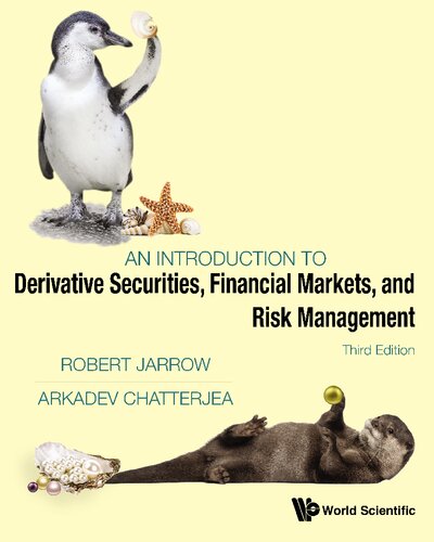 An Introduction to Derivative Securities, Financial Markets, and Risk Management (Third Edition)