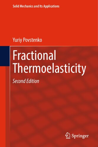Fractional Thermoelasticity (Solid Mechanics and Its Applications, 278)