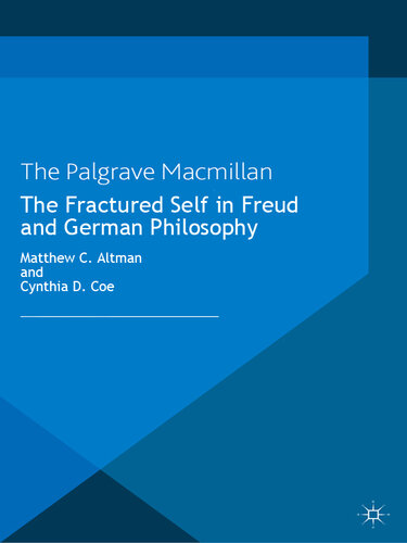 The Fractured Self in Freud and German Philosophy