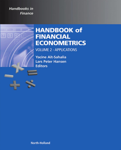 Handbook of Financial Econometrics, Volume 2: Applications (Handbooks in Finance)