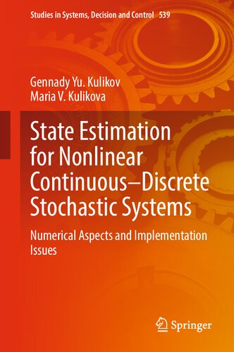 State Estimation for Nonlinear Continuous–Discrete Stochastic Systems
