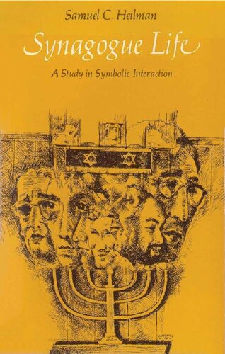 Synagogue Life - Study in Symbolic Interaction