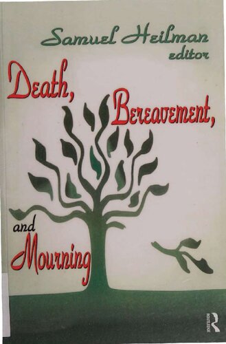 Death, Bereavement, and Mourning