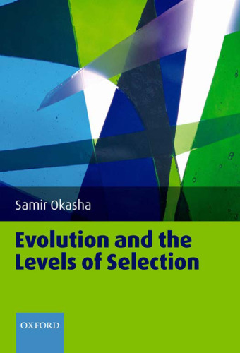 Evolution and the Levels of Selection