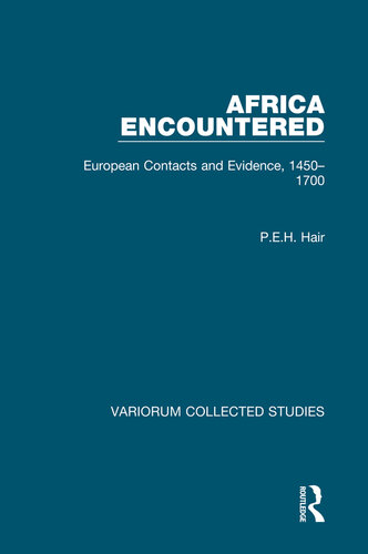 Africa Encountered: European Contacts and Evidence, 1450–1700