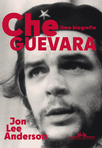 Che Guevara: Uma biografia