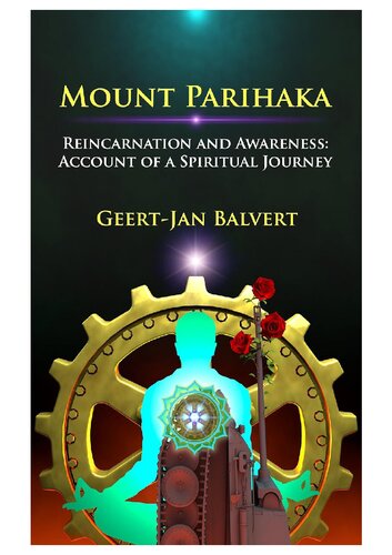 Mount Parihaka: Reincarnation and Awareness: Account of a Spiritual Journey