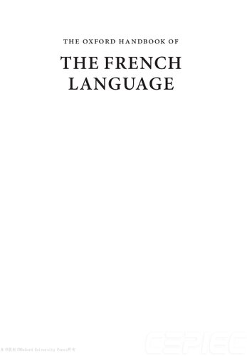 The Oxford Handbook of the French Language (Oxford Handbooks)