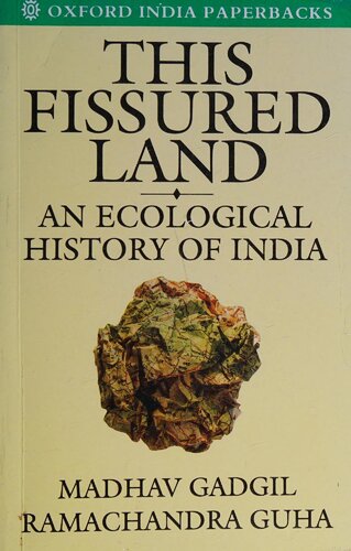 This Fissured Land: An Ecological History of India