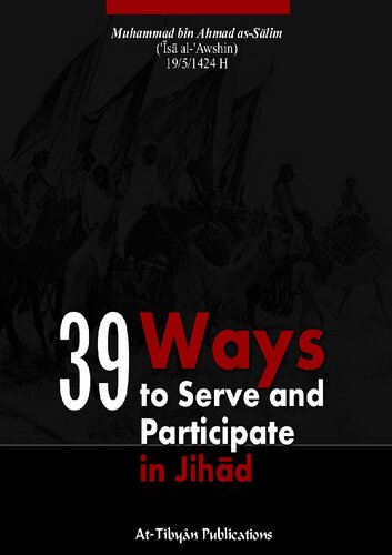 39 Ways to Serve and Participate in Jihād