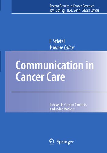 Communication in Cancer Care (Recent Results in Cancer Research, Vol. 168)