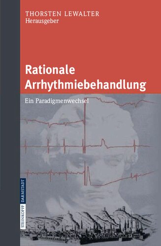 Rationale Arrhythmiebehandlung : Ein Paradigmenwechsel