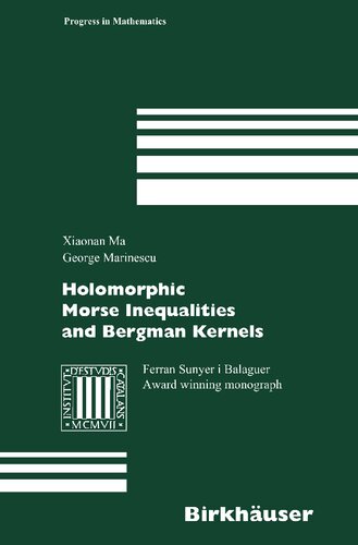 Holomorphic Morse Inequalities and Bergman Kernels (Progress in Mathematics, 254)