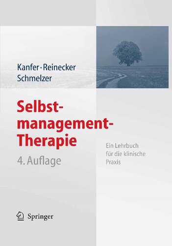 Selbstmanagement-Therapie: Ein Lehrbuch für die klinische Praxis