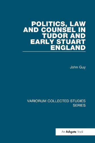Politics, Law and Counsel in Tudor and Early Stuart England