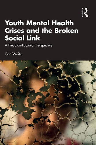 Youth Mental Health Crises and the Broken Social Link: A Freudian-Lacanian Perspective