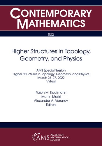 Higher Structures in Topology, Geometry, and Physics