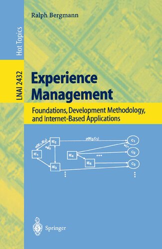 Experience Management: Foundations, Development Methodology, and Internet-Based Applications