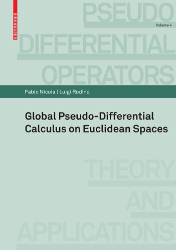 Global Pseudo-differential Calculus on Euclidean Spaces (Pseudo-Differential Operators, 4)
