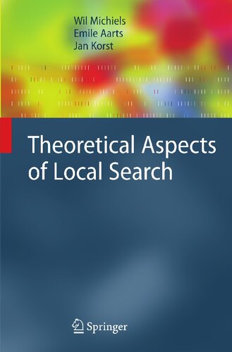 Theoretical Aspects of Local Search (Monographs in Theoretical Computer Science. An EATCS Series)