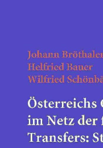 Österreichs Gemeinden im Netz der finanziellen Transfers: Steuerung, Forderung, Belastung