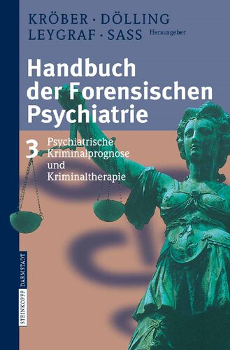 Psychiatrische Kriminalprognose und Kriminaltherapie
