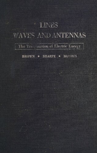 Lines, Waves, and Antennas: The Transmission of Electric Energy