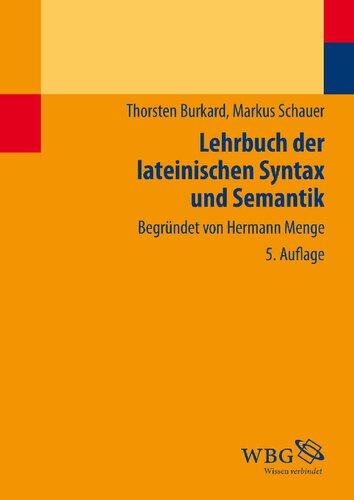 Lehrbuch der lateinischen Syntax und Semantik