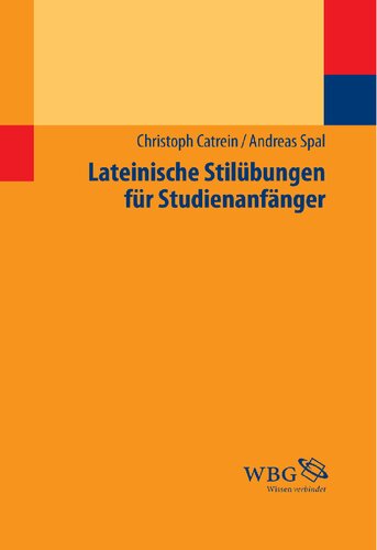 Lateinische Stilübungen für Studienanfänger