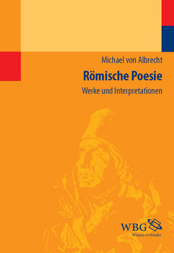 Römische Poesie: Werke und Interpretationen