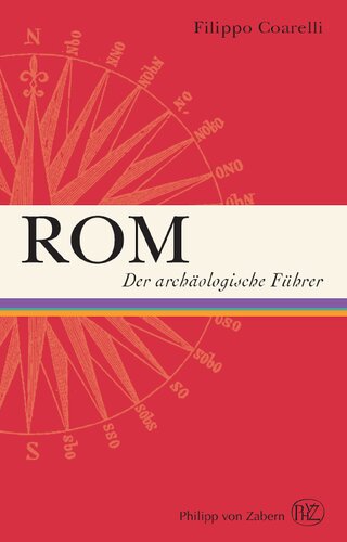 Rom : Der archäologische Führer