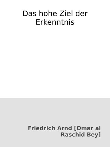 Das hohe Ziel der Erkenntnis