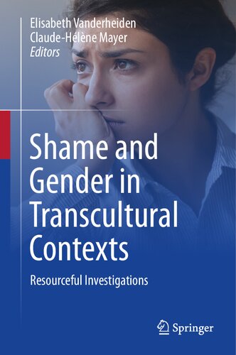 Shame and Gender in Transcultural Contexts: Resourceful Investigations