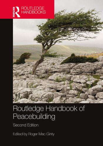 Routledge Handbook of Peacebuilding: Second Edition