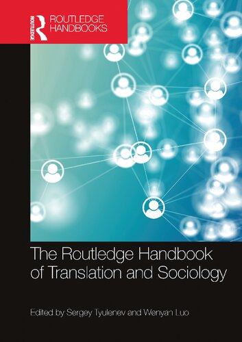 The Routledge Handbook of Translation and Sociology