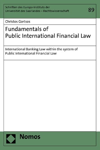 Fundamentals of Public International Financial Law: International Banking Law within the system of Public International Financial Law